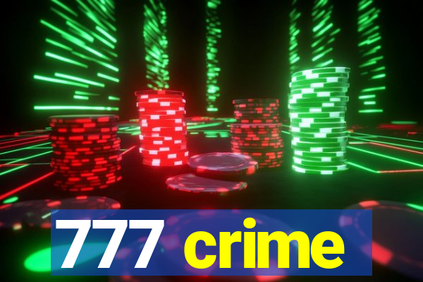 777 crime